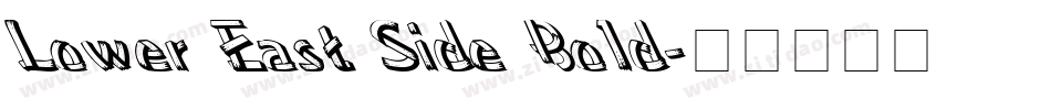 Lower East Side Bold字体转换